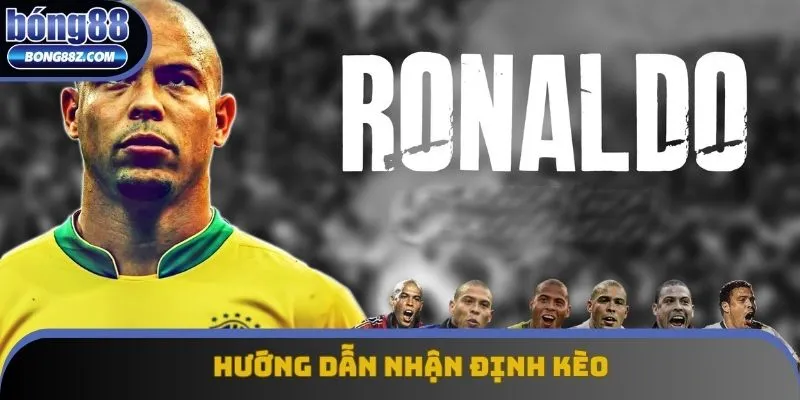 Hướng dẫn nhận định chính xác kèo bóng đá